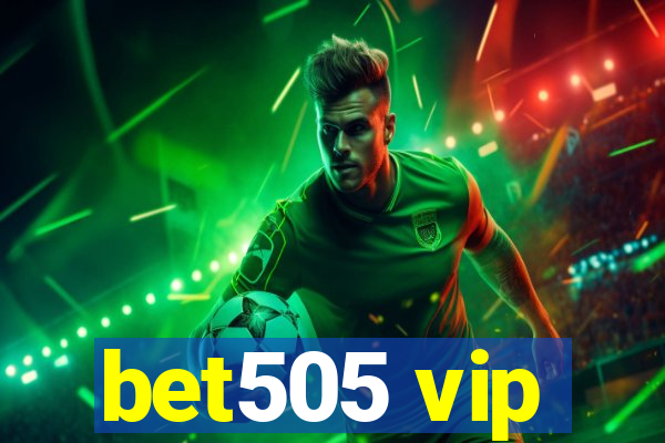 bet505 vip